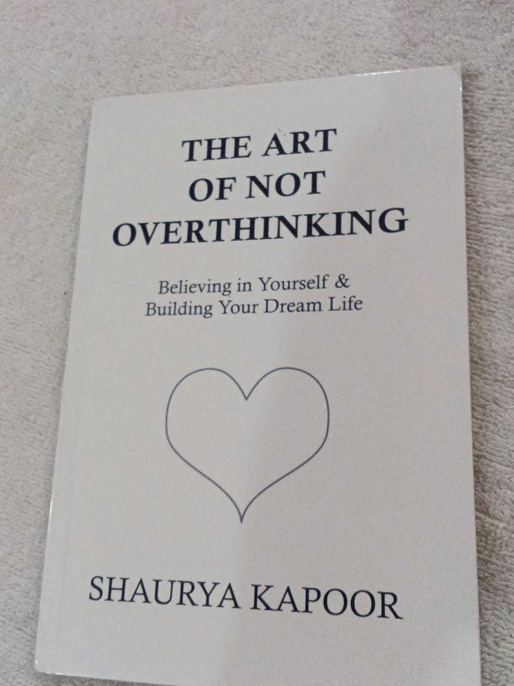 The Art of Not Overthinking