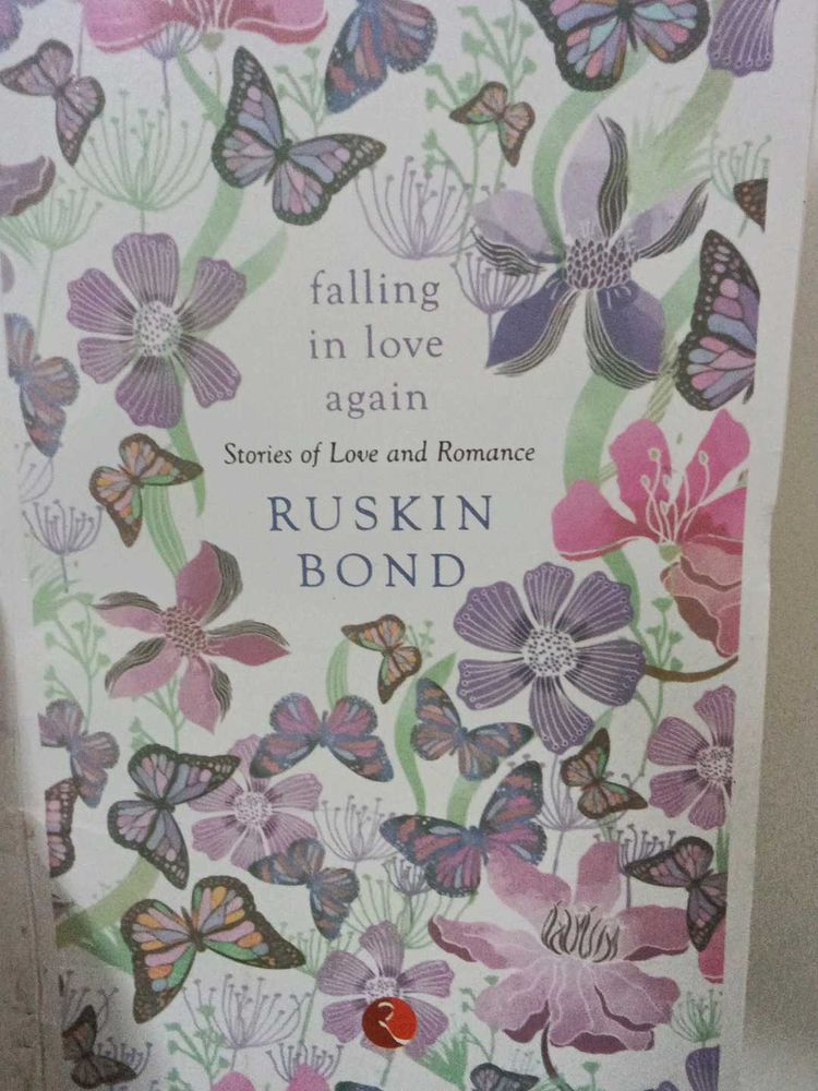 Ruskin Bond "Falling in Love Again"