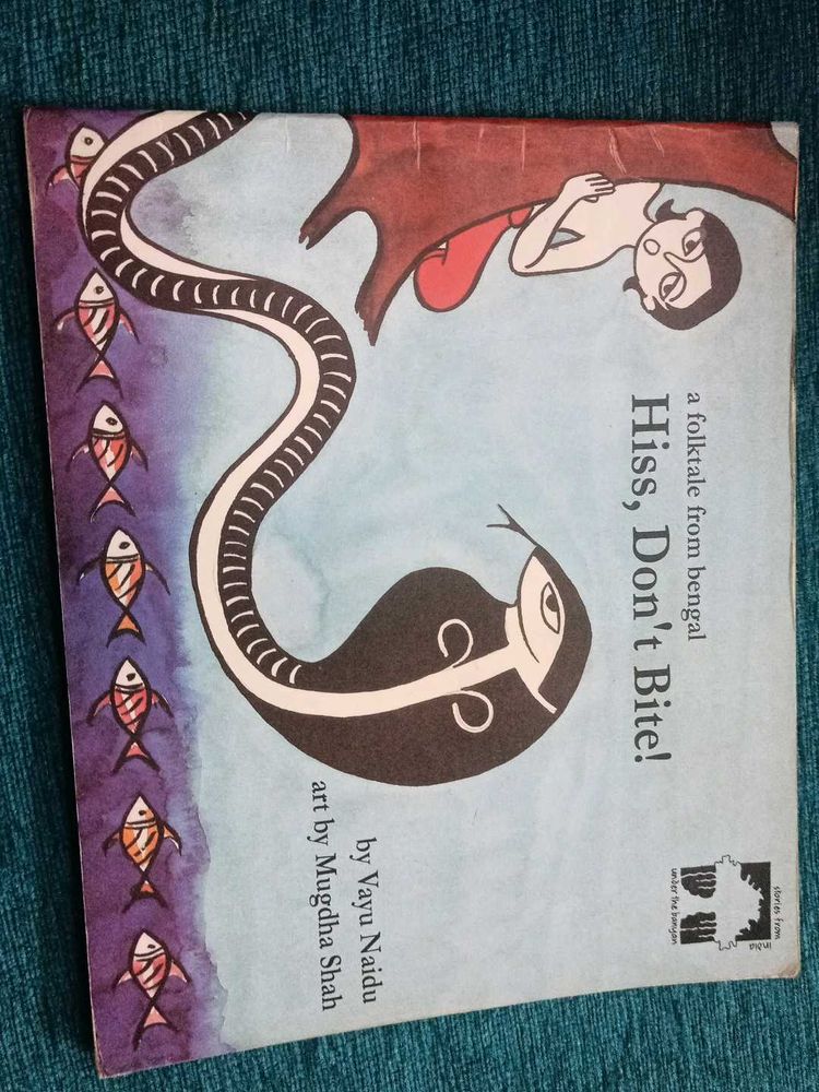 Hiss, Don't Bite! A Folktale from Bengal