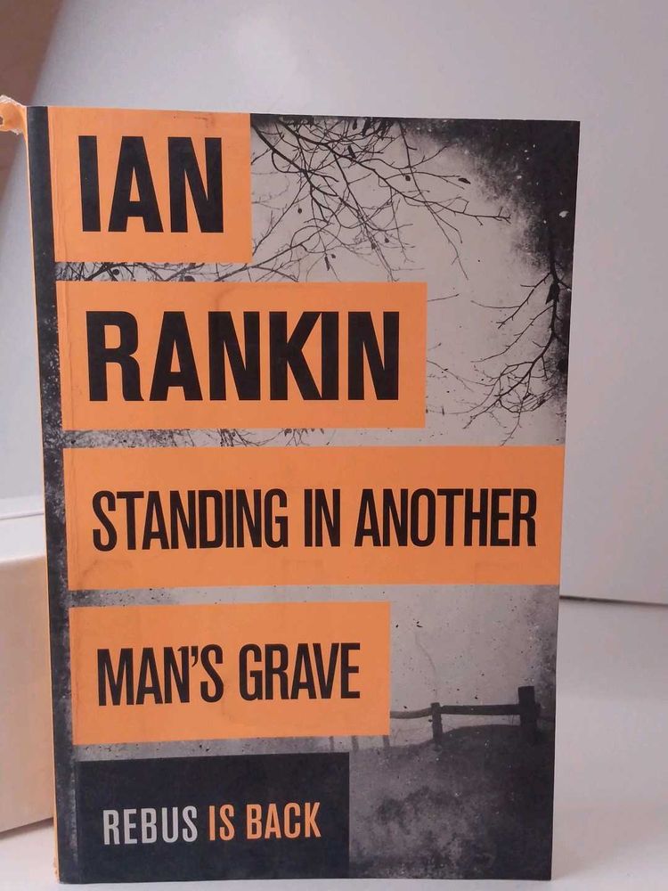 Ian Rankin "Standing in Another Man's Grave" Book
