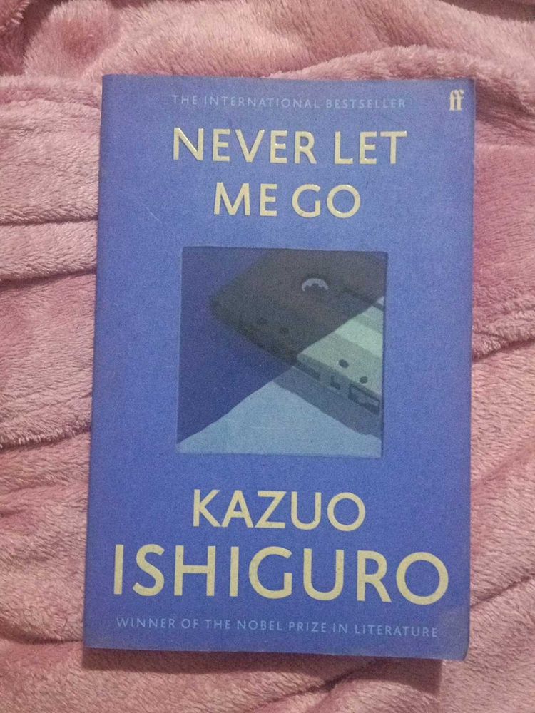 Never Let Me Go by Kazuo Ishiguro