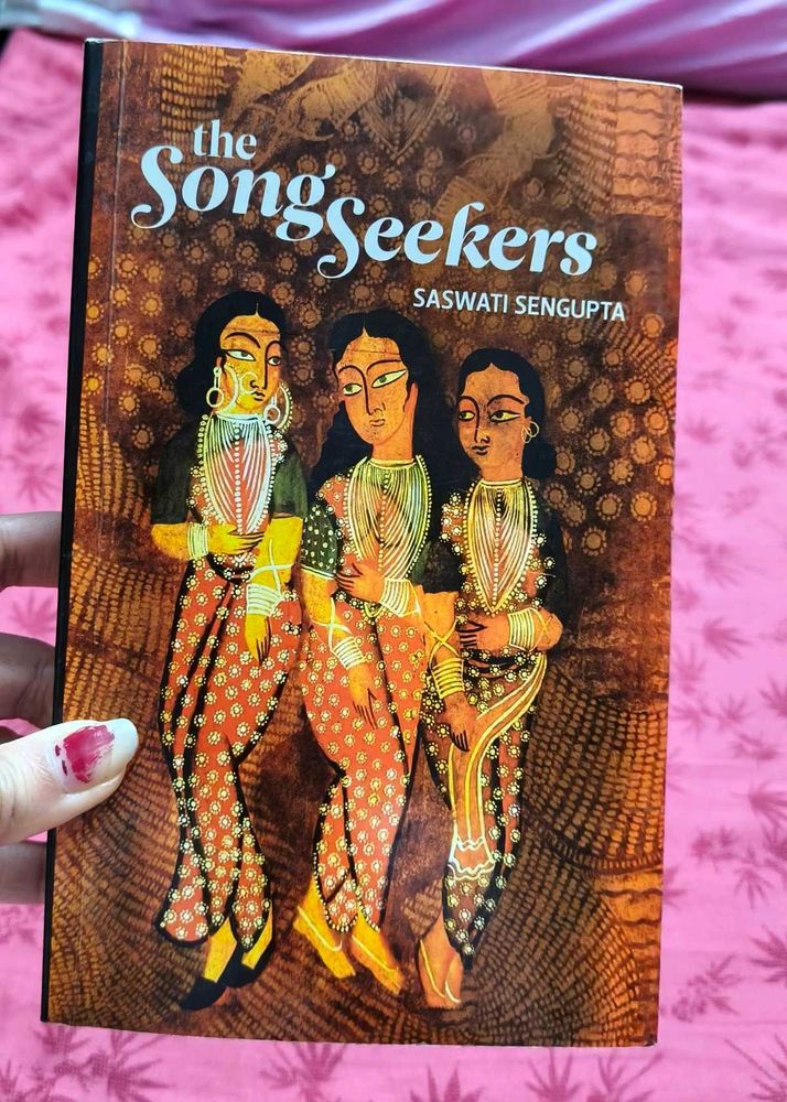The Song Seekers by Saswati Sengupta
