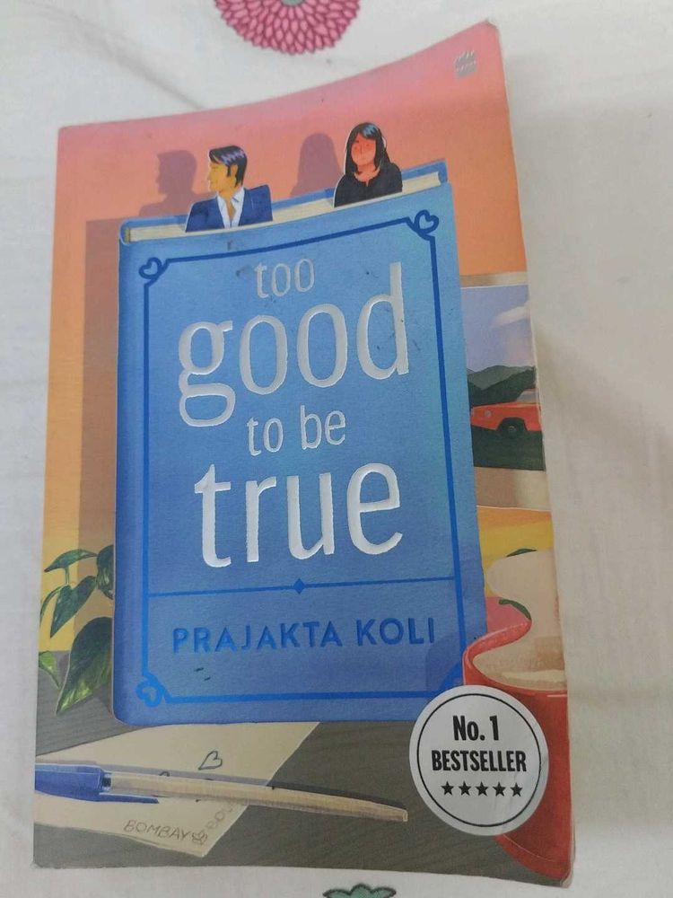 Too Good To Be True by Prajakta Koli