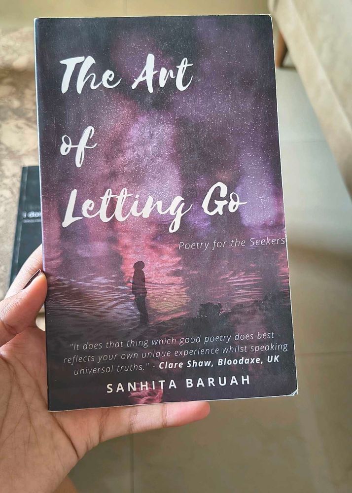 The Art of Letting Go by Sanhita Baruah - Poetry