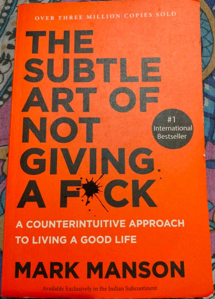 Book: "The Subtle art of not giving a F*ck"