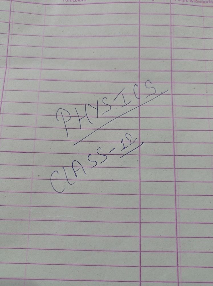Class 12 Physics Notes