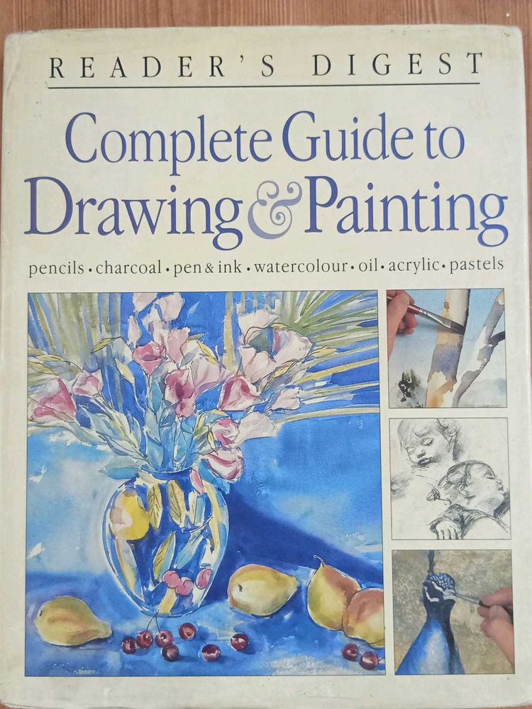 Complete Guide to Drawing &amp; Painti