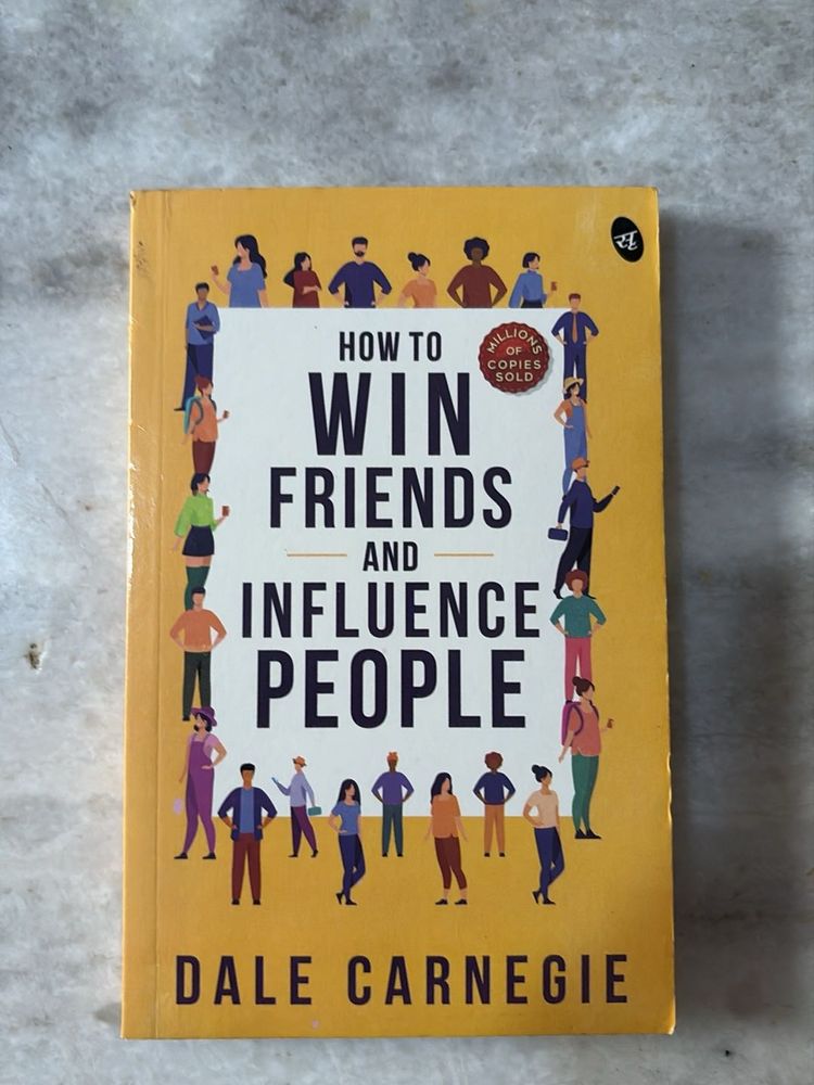 How to Win Friends &amp; Influence People