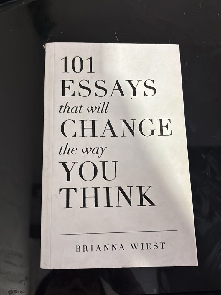 101 Essays That Will Change the Way You Think