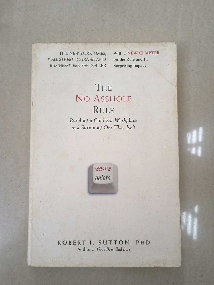 The No Asshole Rule Book