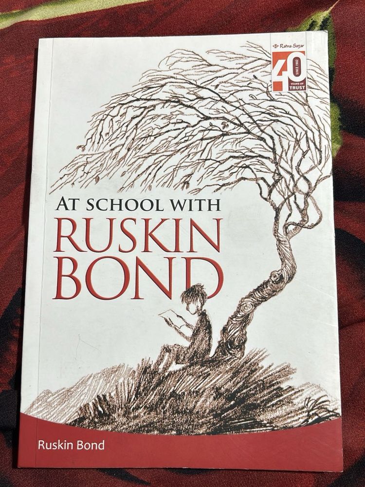 AT SCHOOL WITH RUSKIN BOND