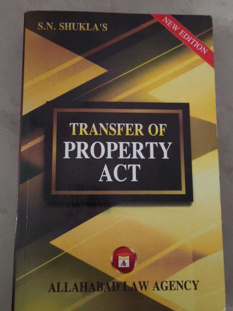Transfer of Property Act - S.N. Shukla