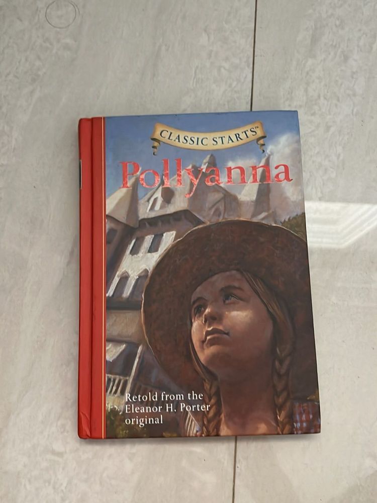 Pollyanna - Classic Starts Edition