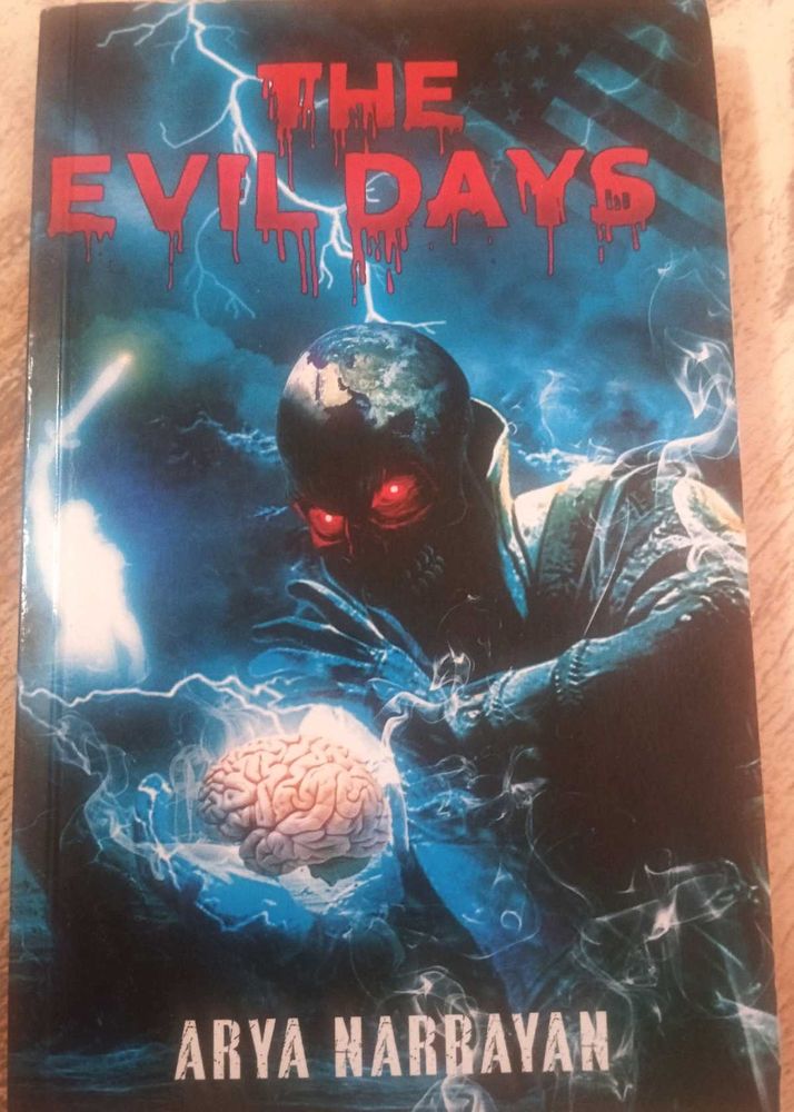 The Evil Days by Arya Narayan
