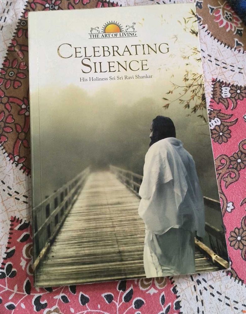 Celebrating Silence by Sri  Ravi Shank in English