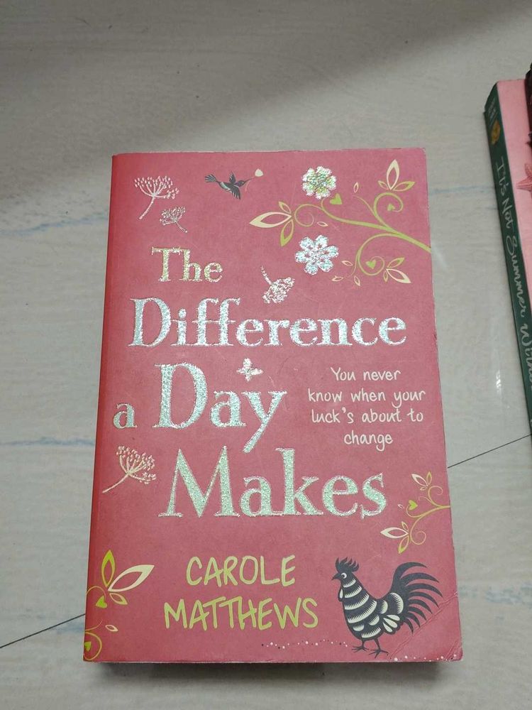 The Difference a Day Makes by Carole Matthews