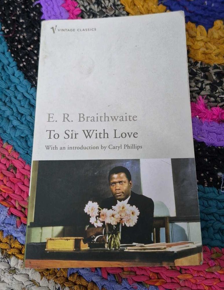 To Sir With Love by E. R. Braithwaite