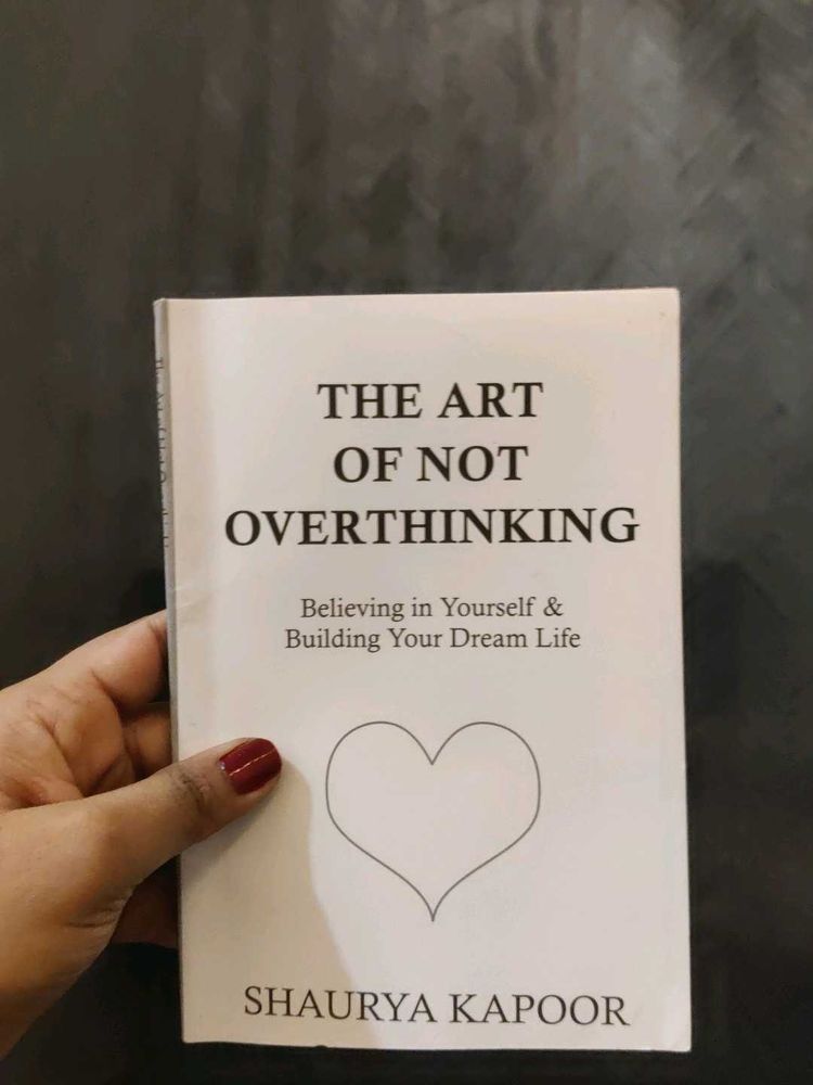 The Art of Not Overthinking
