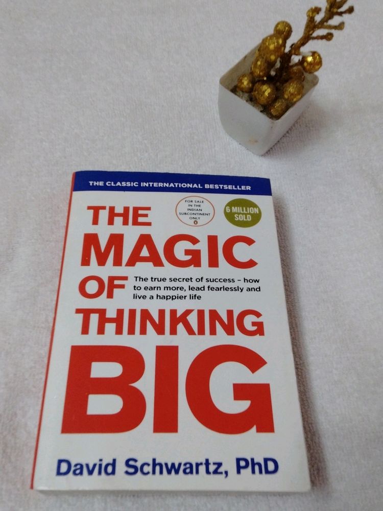 The Magic Of Thinking Big