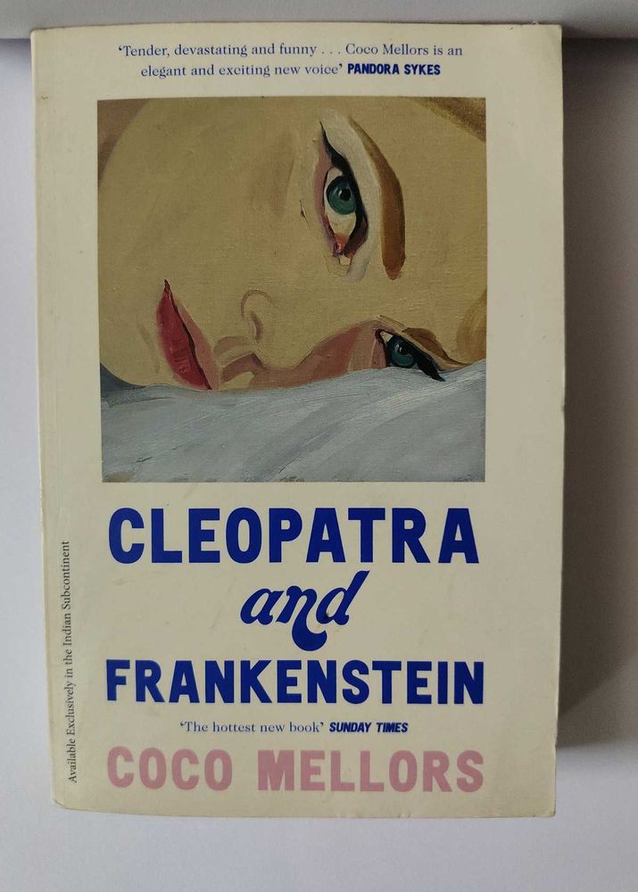 Cleopatra and Frankenstein by Coco Mellors