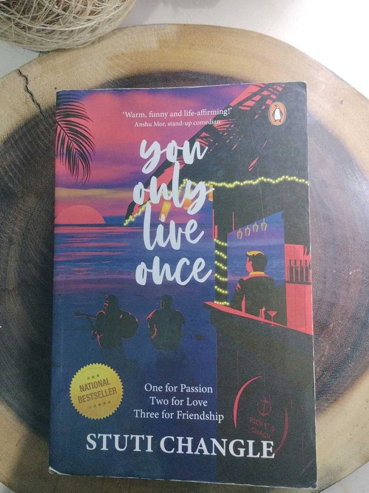 You Only Live Once by Stuti Changle