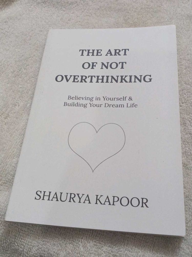 The Art of Not Overthinking