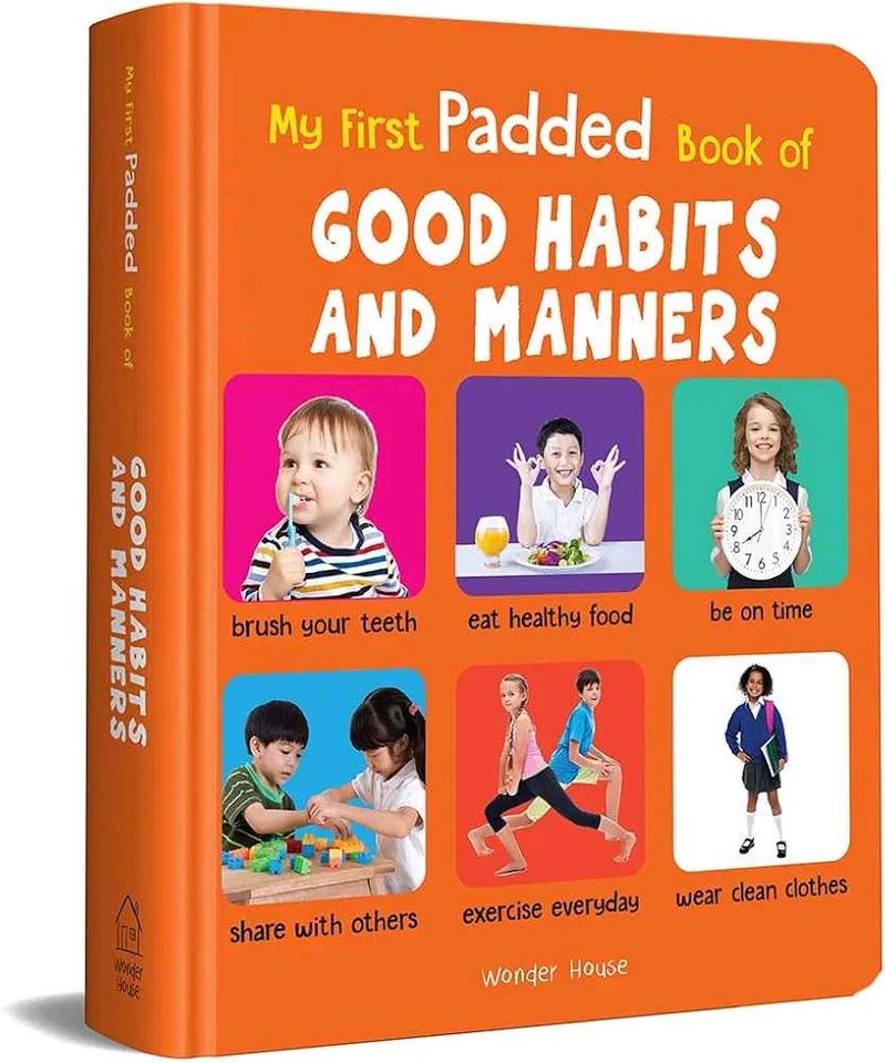 My First Padded Book of Good Habits