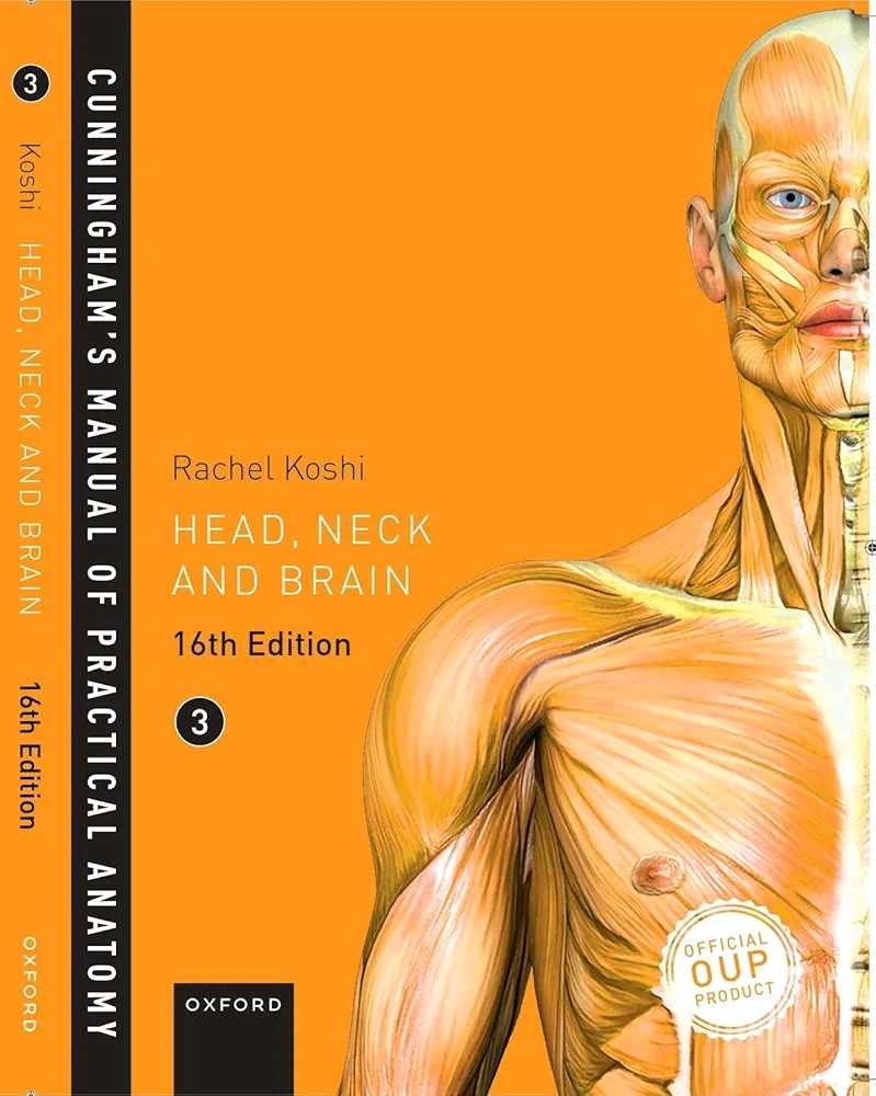 Cunningham's Manual of Practical Anatomy 16th Ed