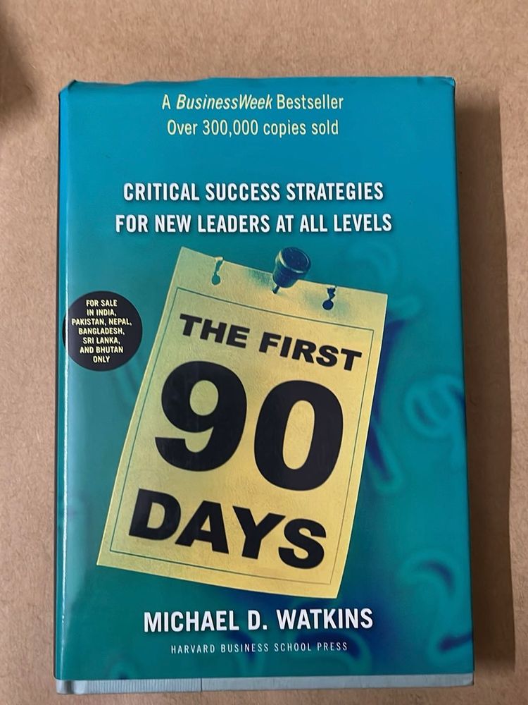 The First 90 Days - Business Strategy Book
