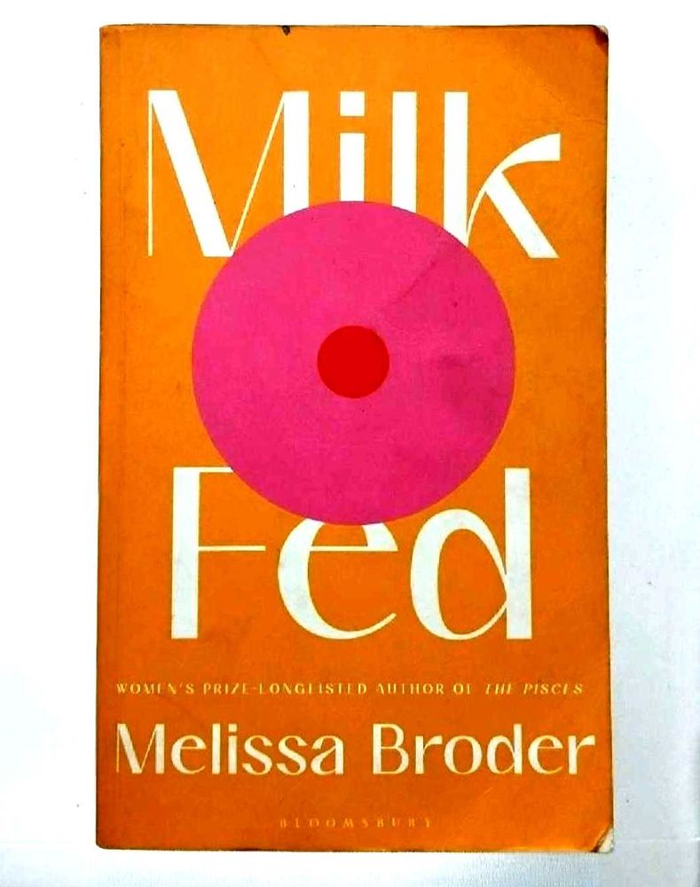 Milk Fed by Melissa Broder