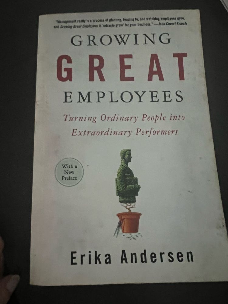 Growing Great Employees by Erika Andersen