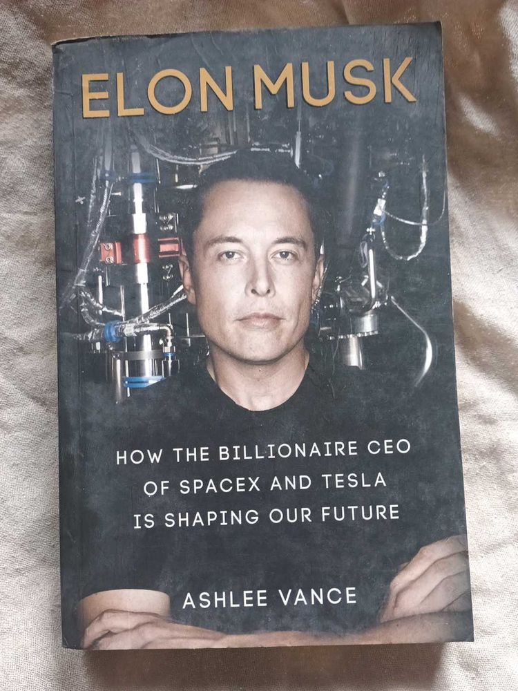 Elon Musk by Ashlee Vance