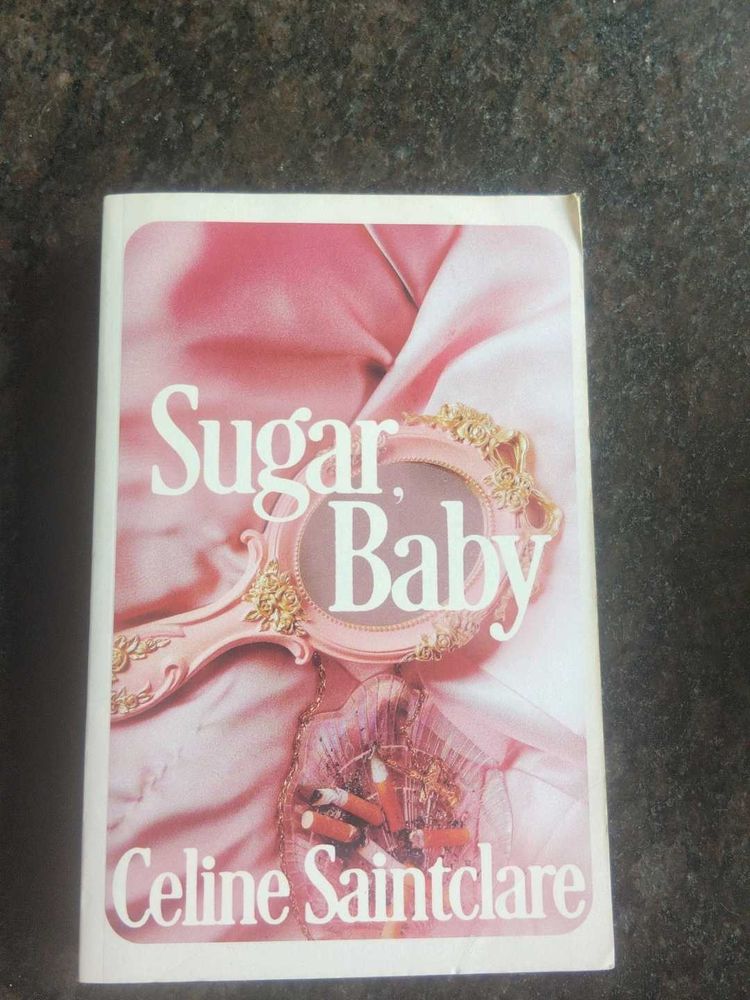 Sugar, Baby by Celine Saintclare