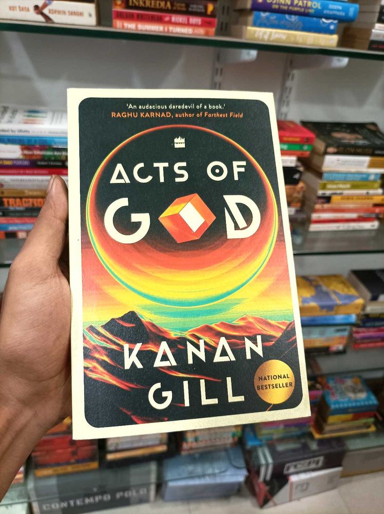Acts of God by Kanan Gill