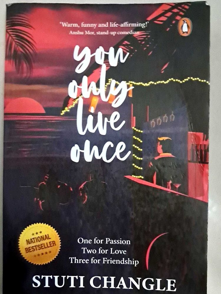 "You Only Live Once" by Stuti Changle