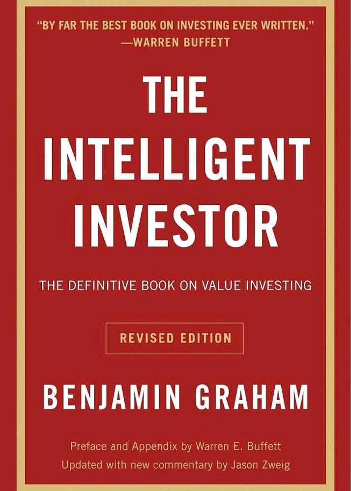 The Intelligent Investor - Benjamin Graham