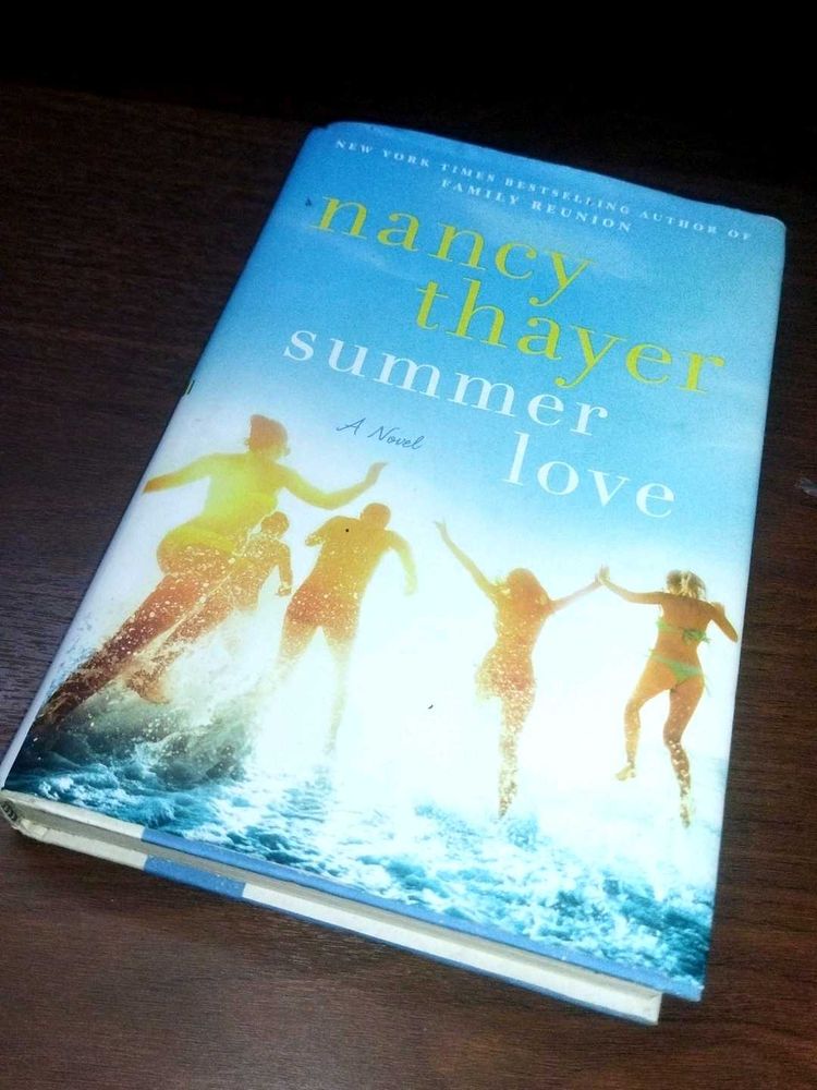 Summer Love Hardcover Novel By Nancy Thayer
