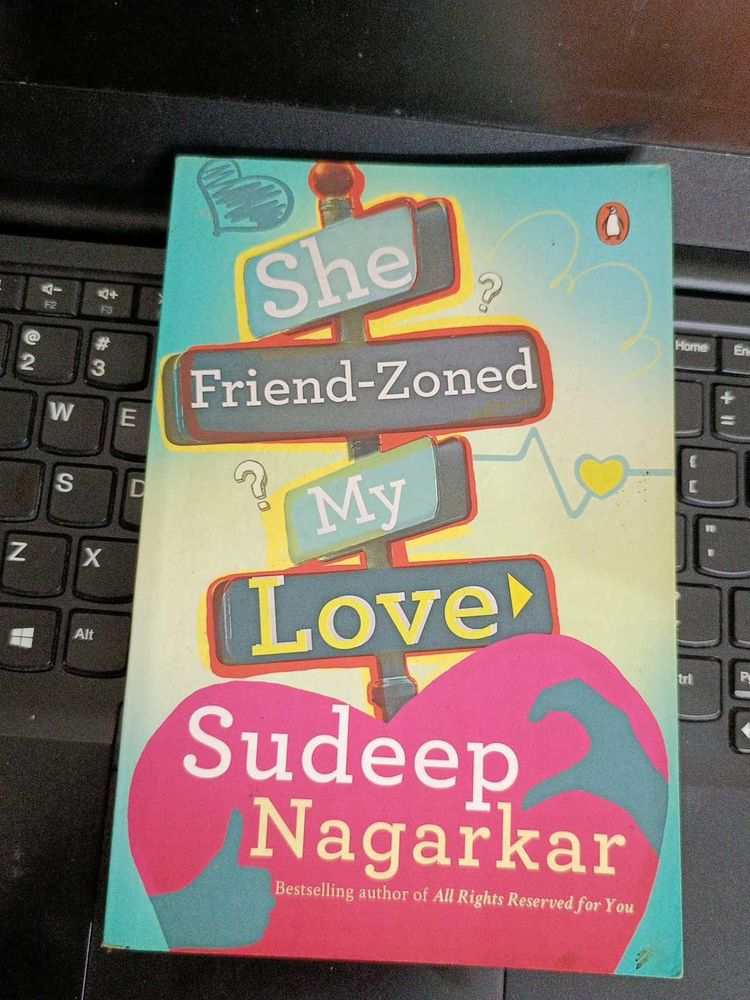 She Friend-Zoned My Love