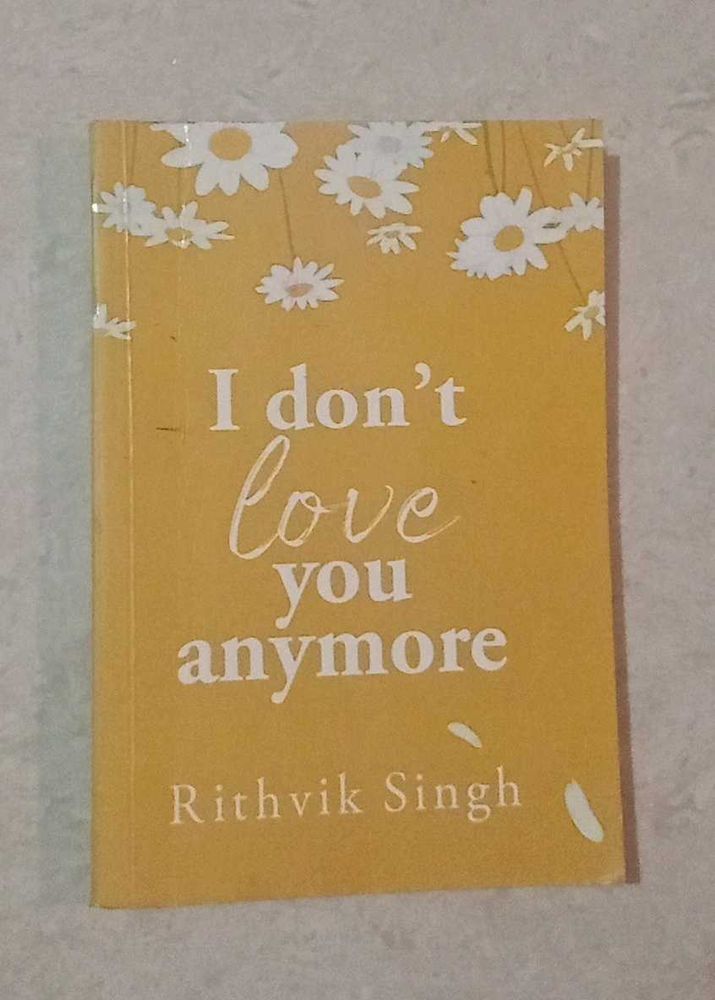 I Don't Love You Anymore