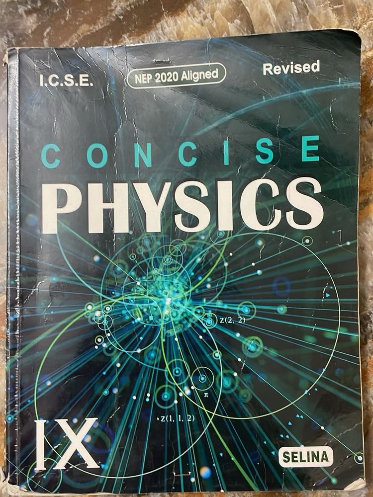 Concise Physics for Class 9 ICSE
