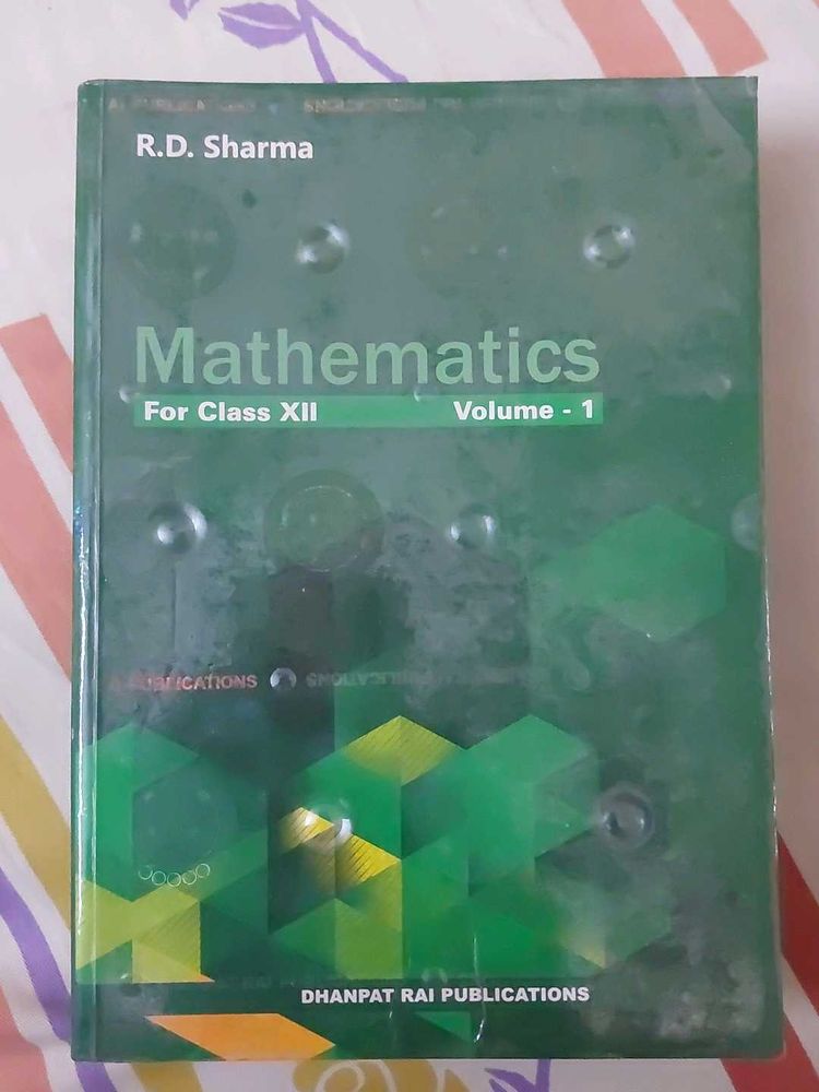 R.D. Sharma Mathematics Class XII Vol 1