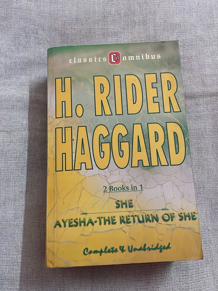 H. Rider Haggard Omnibus: SHE &amp; Ayesha
