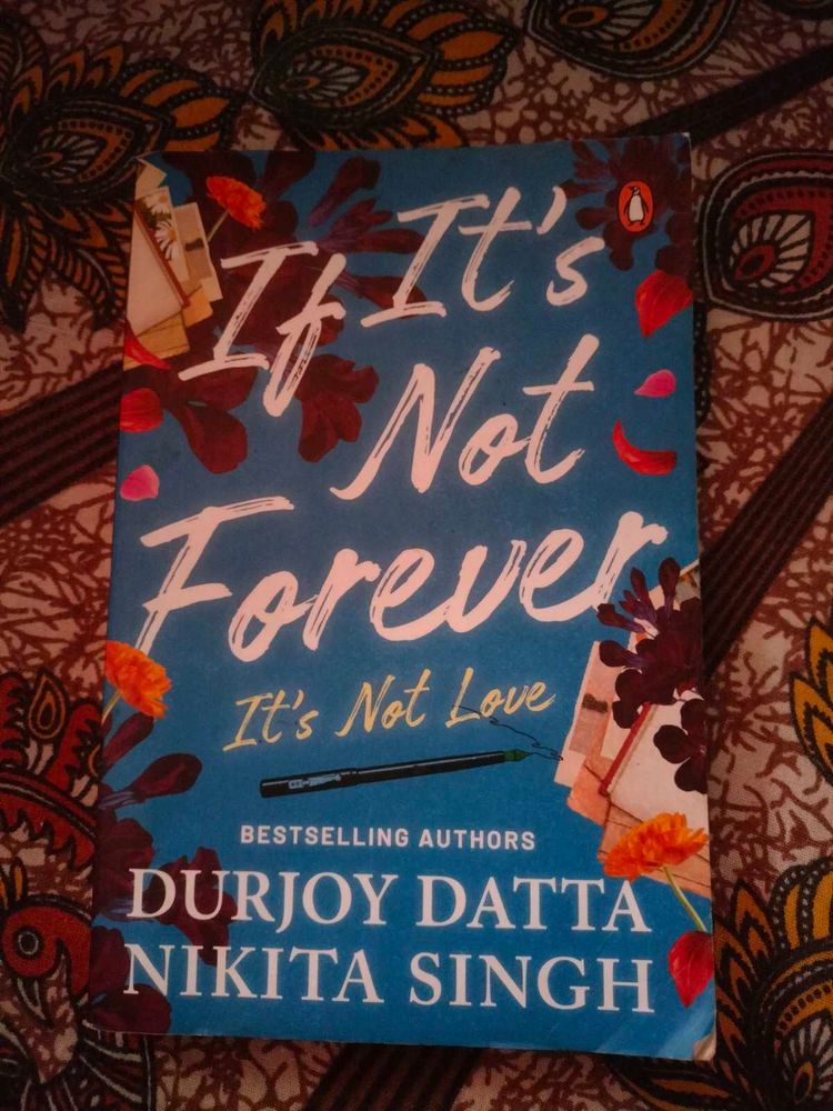 If It's Not Forever, It's  Love Book