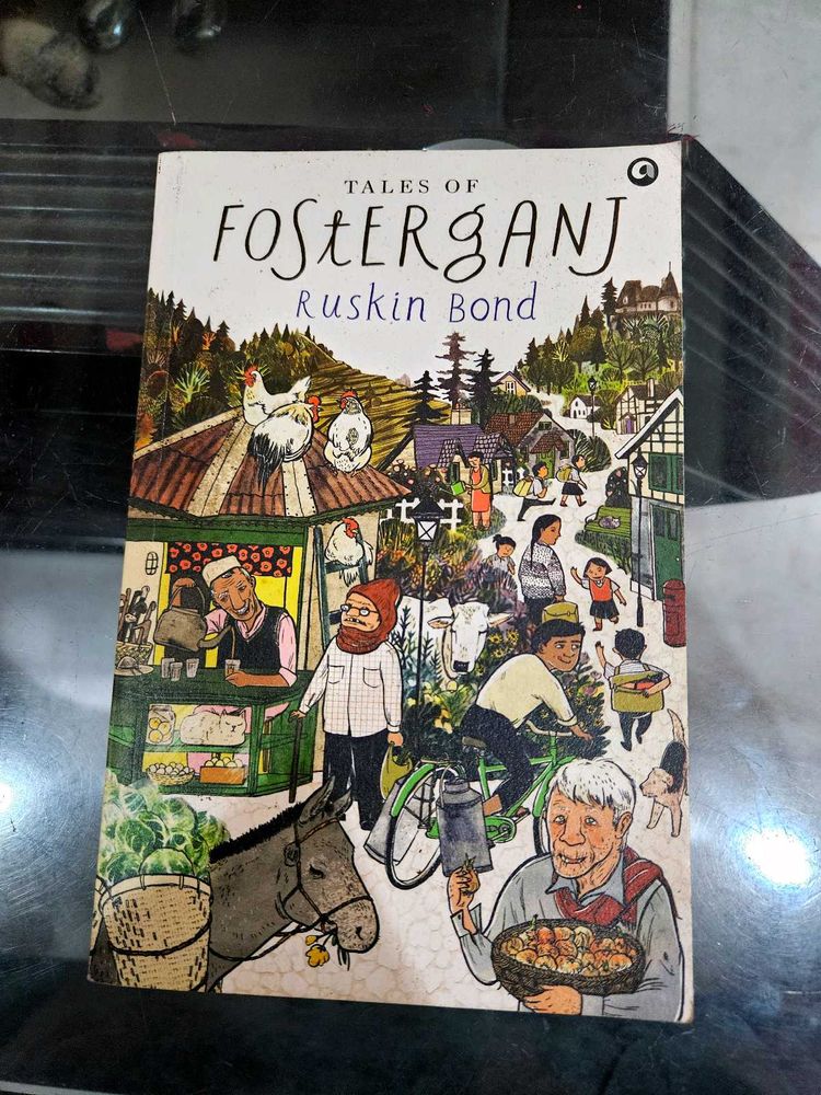 Ruskin Bond : Tales of Fosterganj
