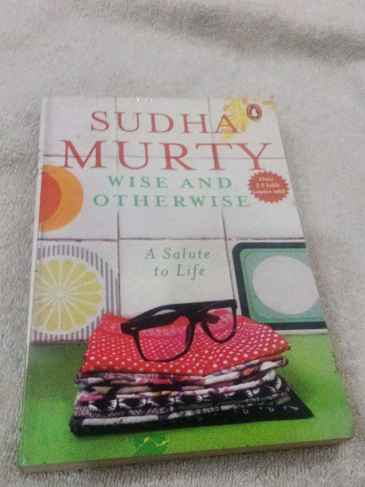 Wise and Otherwise by Sudha Murty