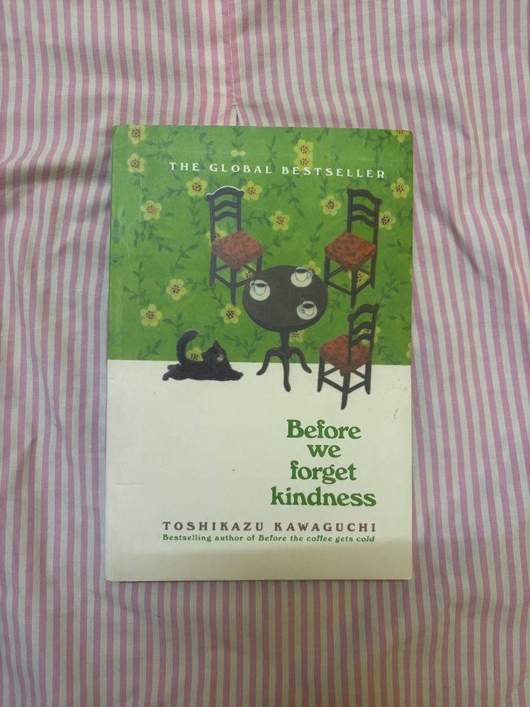 Before We Forget Kindness by Toshikazu Kawaguchi