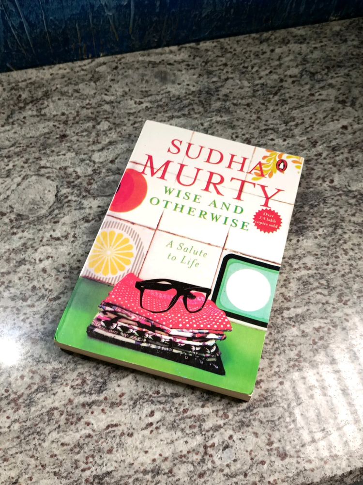 Wise And Otherwise By Sudha Murty