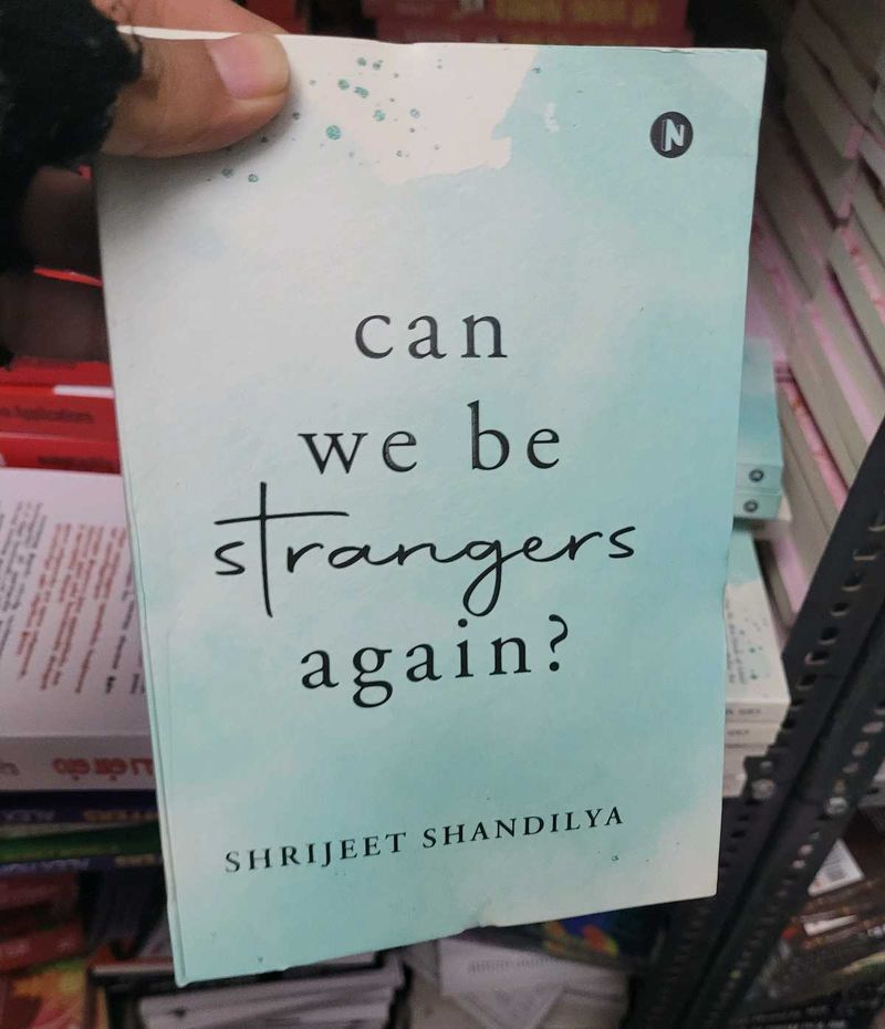 Can We Be Strangers Again?