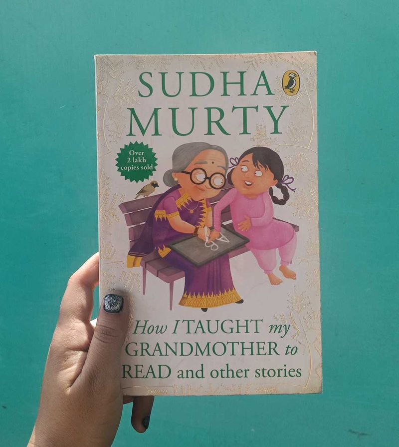 Sudha Murty - How I Taught my Grandmother to Read