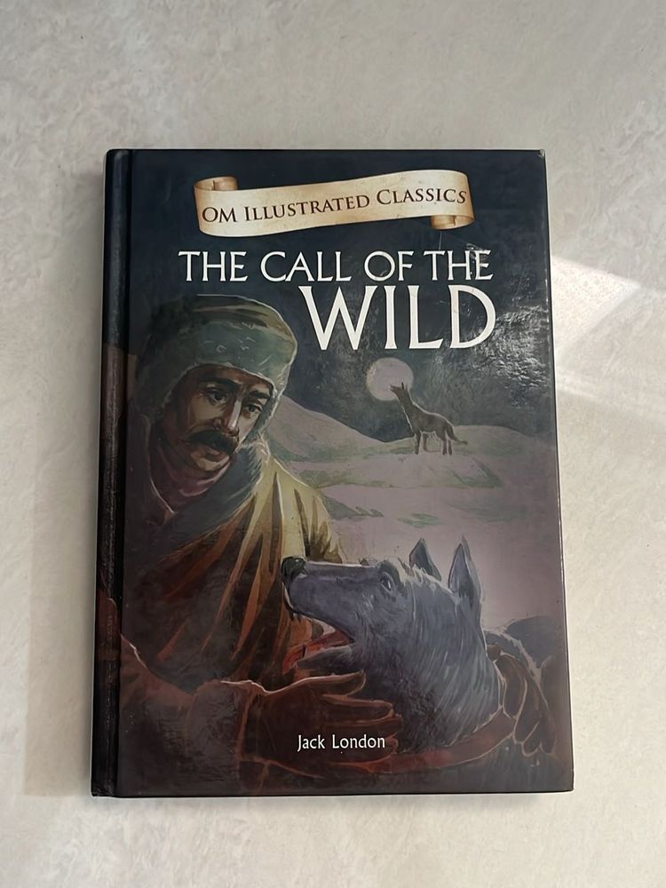 Call of the Wild - Illustrated Classic